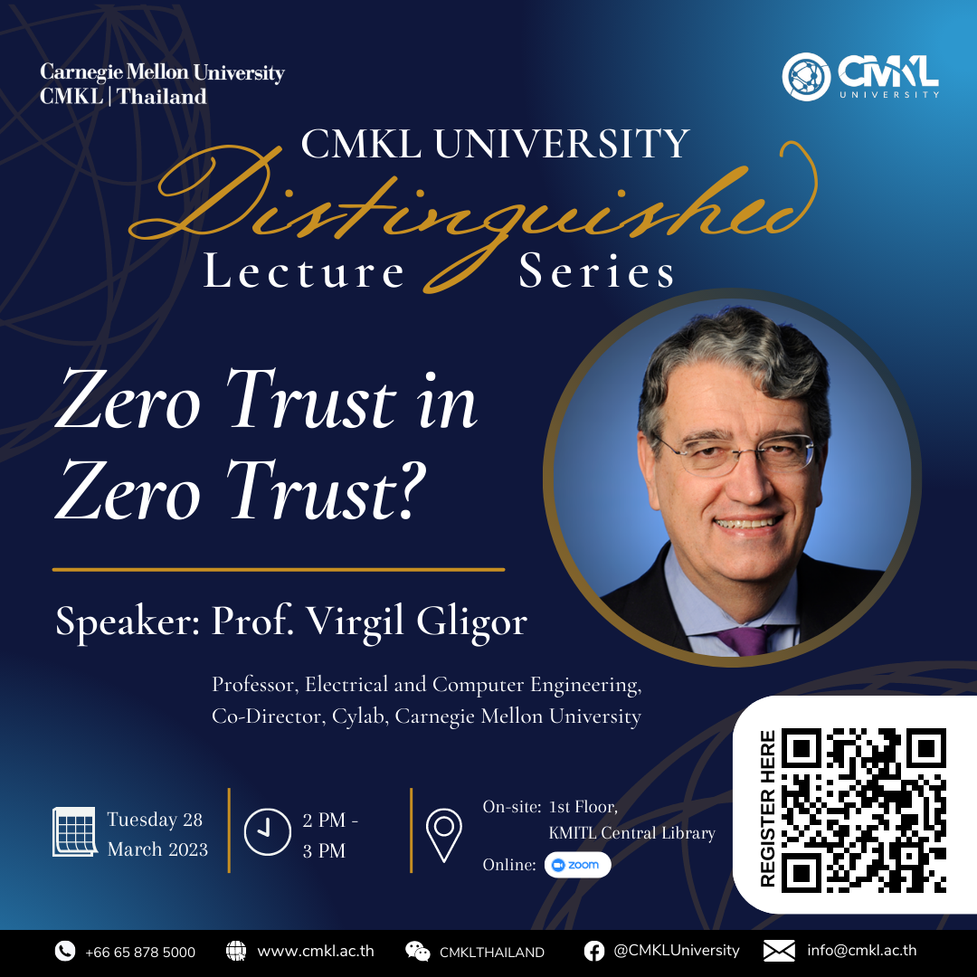 CMKL Distinguished Lecture Series Zero Trust in Zero Trust? Carnegie